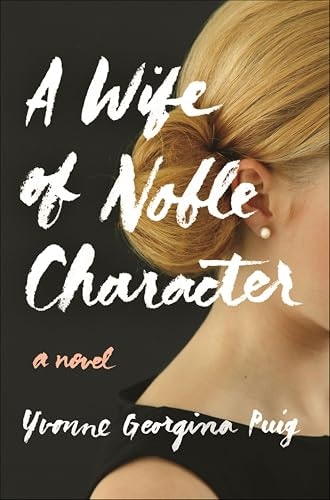 A Wife of Noble Character: A Novel: $0.50