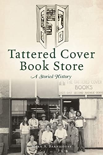 Tattered Cover Book Store A Storied History: $2.99
