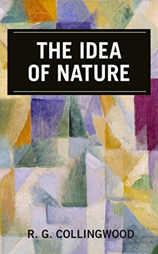 The Idea of Nature: $8.82 The Idea of Nature: $8.82