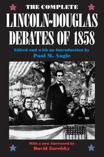 The Complete Lincoln-Douglas Debates of 1858: $16.49 The Complete Lincoln-Douglas Debates of 1858: $16.49