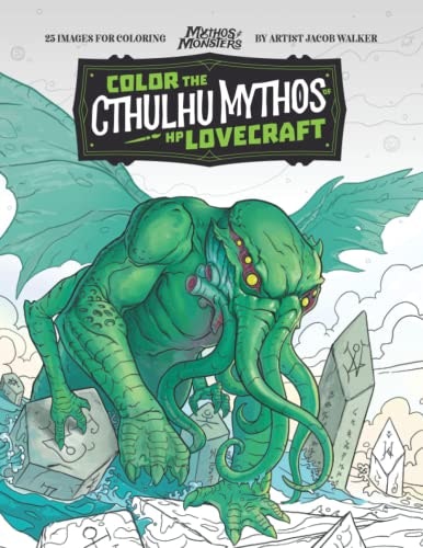 Color the Cthulhu Mythos Adult Coloring Book: $8.16 Color the Cthulhu Mythos Adult Coloring Book: $8.16