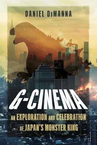 G-Cinema: An Exploration and Celebration of Japan’s Monster King: $25.81 G-Cinema: An Exploration and Celebration of Japan’s Monster King: $25.81