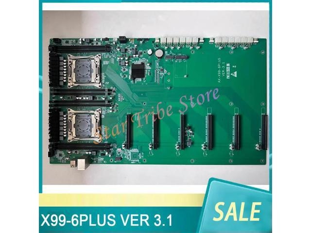 AX-X99-6PLUS Ver 3.1 Six Card Server Motherboard: $236.99 AX-X99-6PLUS Ver 3.1 Six Card Server Motherboard: $236.99