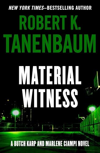 Material Witness: A Butch Karp and Marlene Ciampi Novel: $1.99 Material Witness: A Butch Karp and Marlene Ciampi Novel: $1.99