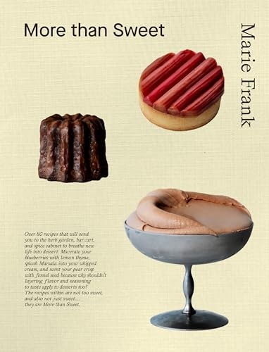 More Than Sweet Desserts with Flavor: $9.17 More Than Sweet Desserts with Flavor: $9.17