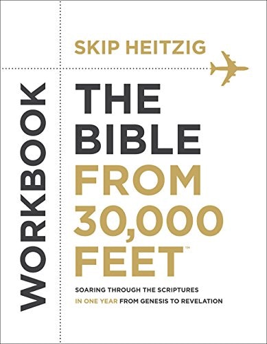The Bible from 30,000 Feet Workbook: $11.92 The Bible from 30,000 Feet Workbook: $11.92
