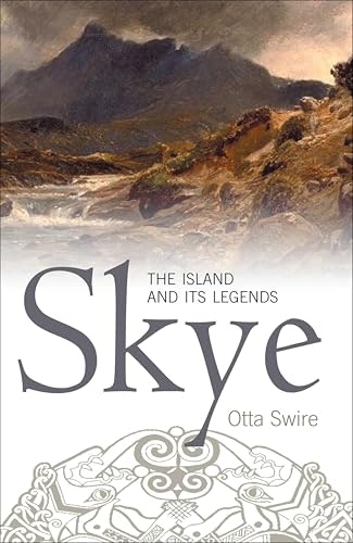 Skye The Island and Its Legends: $1.99 Skye The Island and Its Legends: $1.99