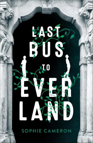 Last Bus to Everland: $2.99 Last Bus to Everland: $2.99