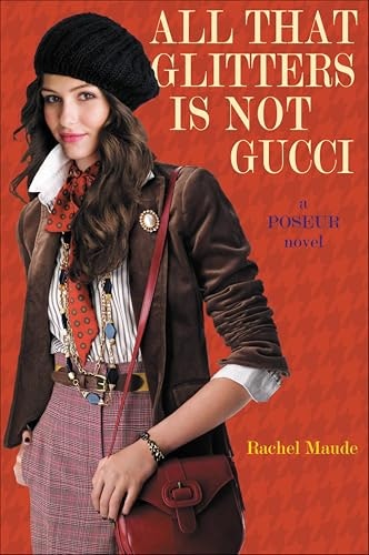 All That Glitters Is Not Gucci (Poseur, 4): $0.99 All That Glitters Is Not Gucci (Poseur, 4): $0.99