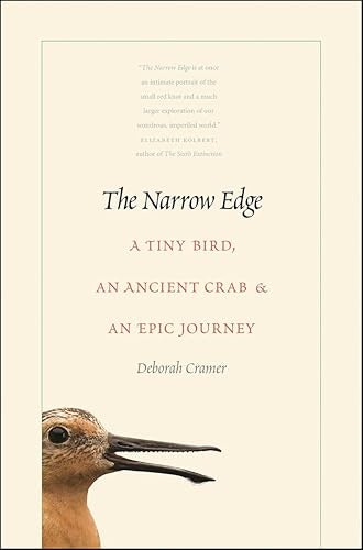 The Narrow Edge: A Tiny Bird, an Ancient Crab, and an Epic Journey: $2.99 The Narrow Edge: A Tiny Bird, an Ancient Crab, and an Epic Journey: $2.99