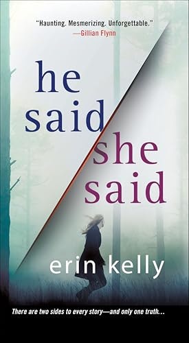 He Said/She Said: A Novel: $2.99 He Said/She Said: A Novel: $2.99