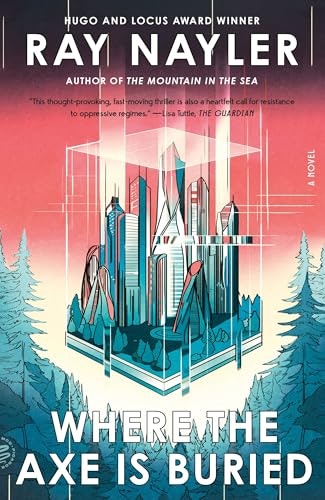 Where the Axe Is Buried: $16.10 Where the Axe Is Buried: $16.10
