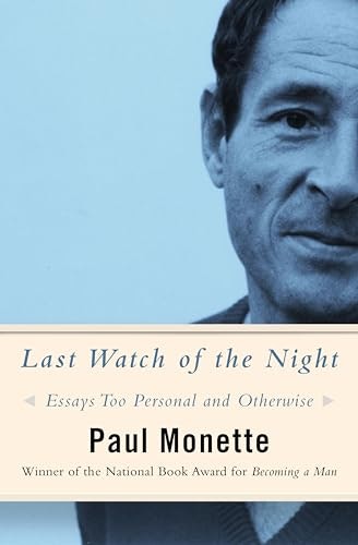 Last Watch of the Night: Essays Too Personal and Otherwise: $2.99