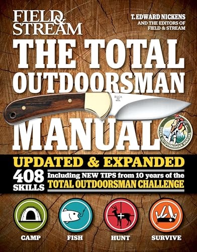 The Total Outdoorsman Manual: 408 Skills: $2.99 The Total Outdoorsman Manual: 408 Skills: $2.99