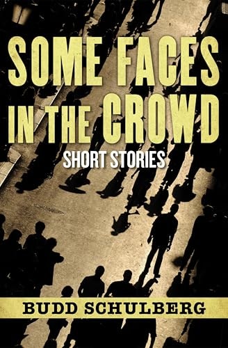 Some Faces in the Crowd Short Stories: $1.99 Some Faces in the Crowd Short Stories: $1.99