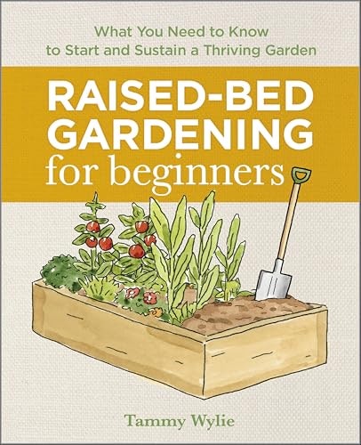 Raised-Bed Gardening for Beginners: $2.99 Raised-Bed Gardening for Beginners: $2.99