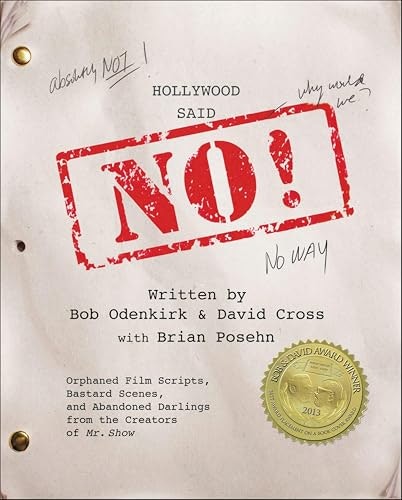 Hollywood Said No! by Bob Odenkirk and David Cross: $0.99 Hollywood Said No! by Bob Odenkirk and David Cross: $0.99