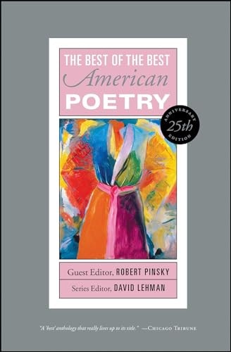 The Best of the Best American Poetry 25th Anniversary Edition: $11.30 The Best of the Best American Poetry 25th Anniversary Edition: $11.30