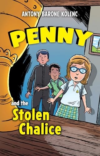 Penny and the Stolen Chalice: $9.40 Penny and the Stolen Chalice: $9.40