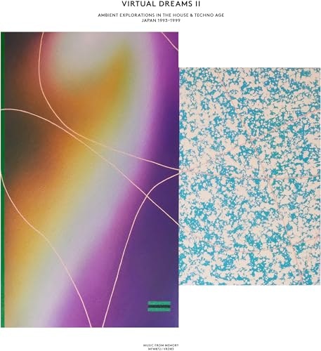 Virtual Dreams II Ambient Explorations in the House and Techno Age Japan 1993-1999: $46.13 Virtual Dreams II Ambient Explorations in the House and Techno Age Japan 1993-1999: $46.13