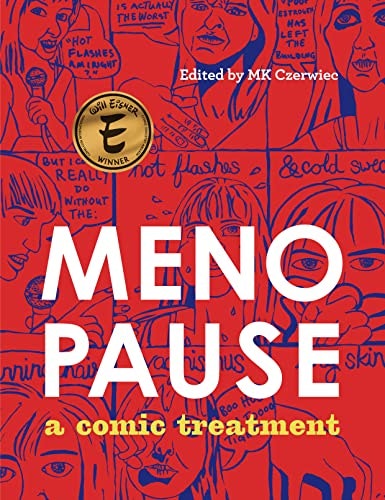 Menopause: A Comic Treatment: $20.03 Menopause: A Comic Treatment: $20.03