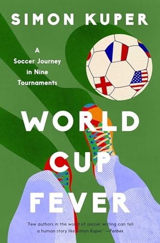 World Cup Fever A Soccer Journey in Nine Tournaments: $17.69 World Cup Fever A Soccer Journey in Nine Tournaments: $17.69