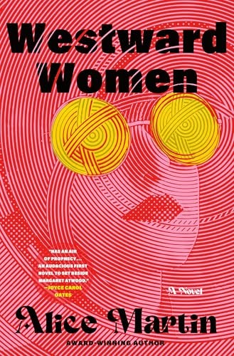 Westward Women: A Novel: $9.83 Westward Women: A Novel: $9.83