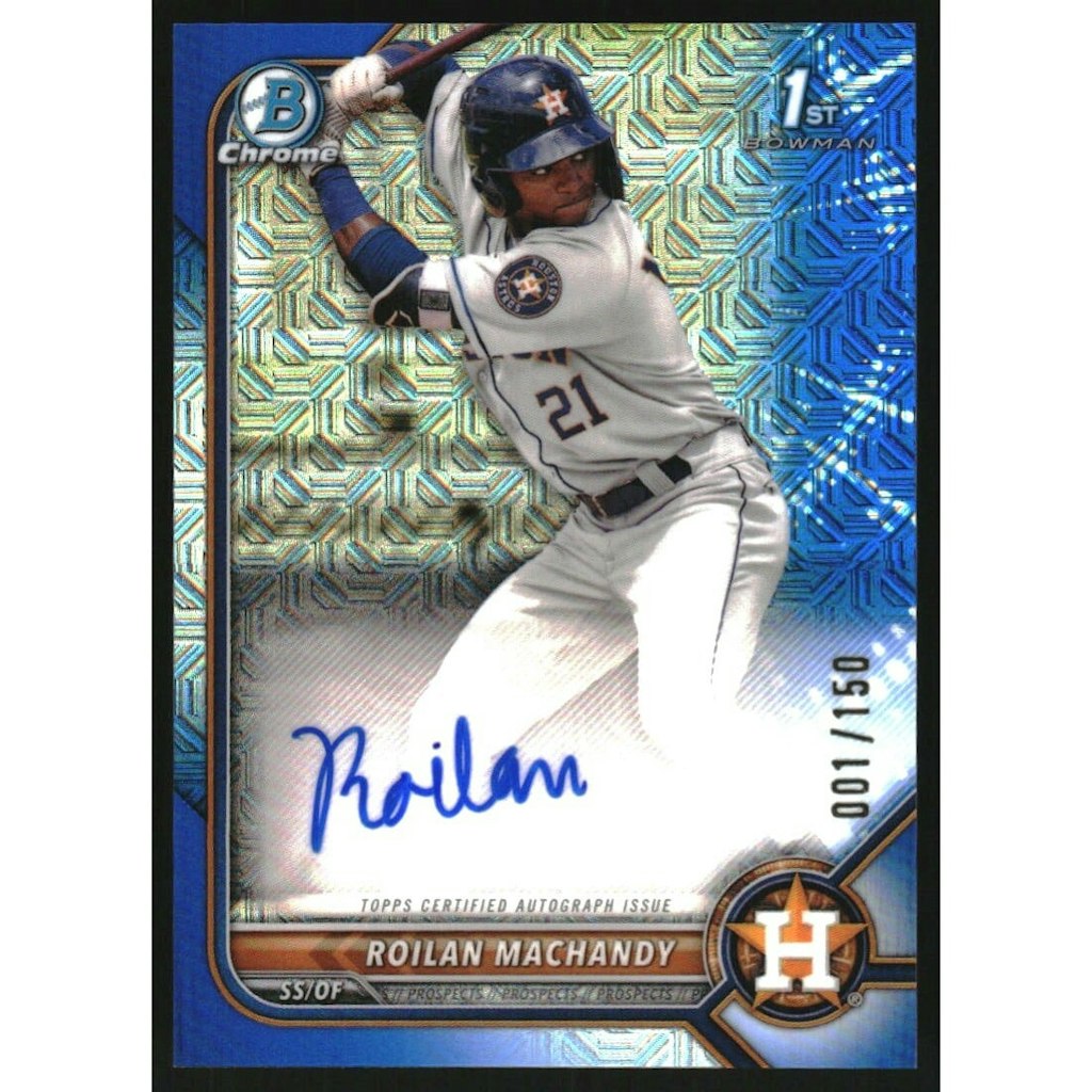 2022 Bowman Chrome Roilan Machandy Prospect Autograph Refractor: $18