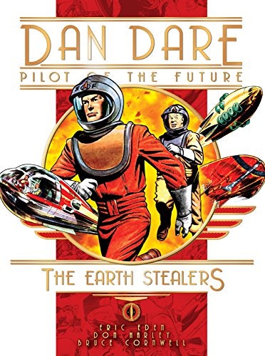 Dan Dare: The Earth Stealers: $24.41 Dan Dare: The Earth Stealers: $24.41