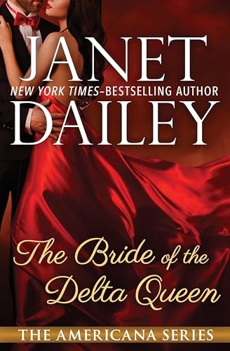 The Bride of the Delta Queen (The Americana Series Book 18): $1.99