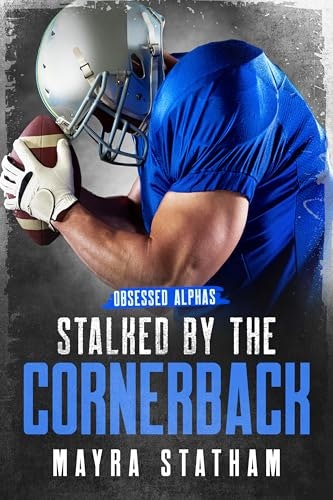 Stalked by the Cornerback: $0.99 Stalked by the Cornerback: $0.99
