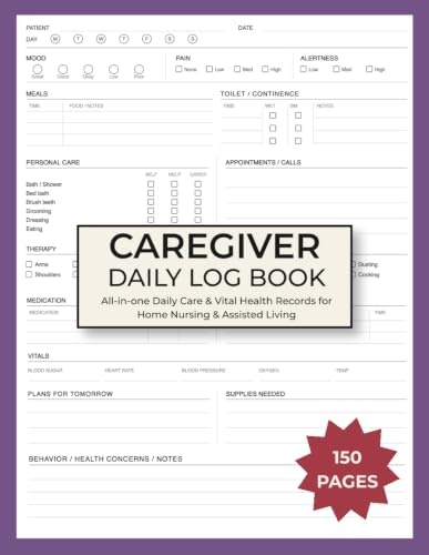 Caregiver Daily Health and Activity Log Book: $7.99 Caregiver Daily Health and Activity Log Book: $7.99