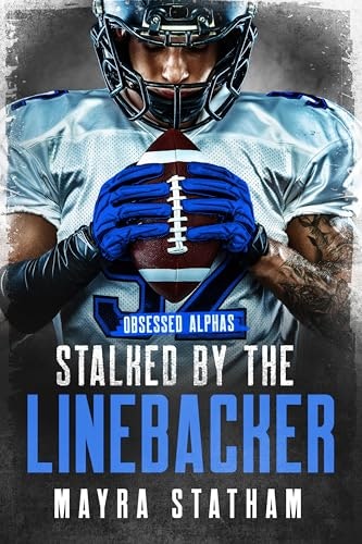 Stalked by the Linebacker: $0.99 Stalked by the Linebacker: $0.99