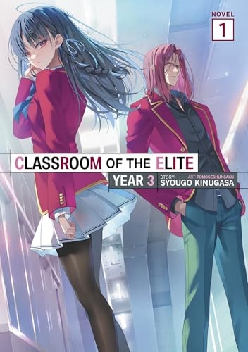 Classroom of the Elite Year 3 Light Novel Vol. 1: $12.79