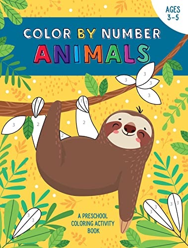 Color by Number Animals for Kids Coloring Book: $6.78 Color by Number Animals for Kids Coloring Book: $6.78
