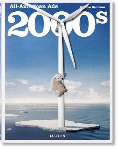 All-American Ads of the 2000s Sourcebook: $28 All-American Ads of the 2000s Sourcebook: $28