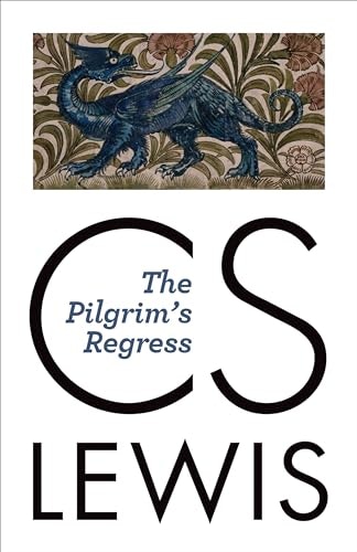 The Pilgrim's Regress: $7.49 The Pilgrim's Regress: $7.49