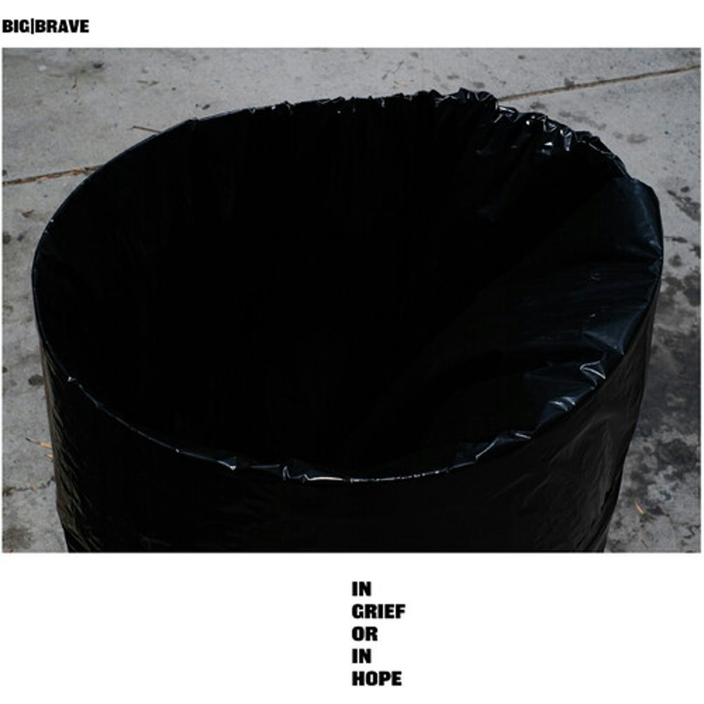 Big Brave in Grief or in Hope Vinyl: $31.99 Big Brave in Grief or in Hope Vinyl: $31.99