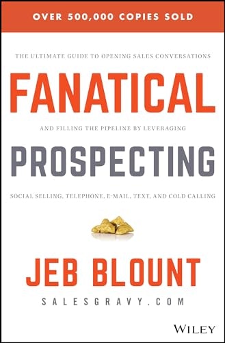 Fanatical Prospecting by Jeb Blount: $8.16 Fanatical Prospecting by Jeb Blount: $8.16