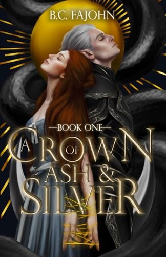 A Crown of Ash & Silver: $15.19