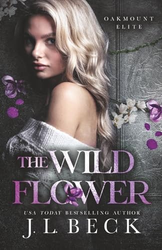 The Wildflower: A Dark New Adult Bully Romance: $22.85