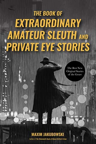 The Book of Extraordinary Amateur Sleuth and Private Eye Stories: $13.29