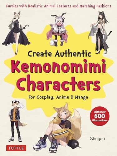 Create Kemonomimi Characters for Cosplay, Anime & Manga: Furries with Realistic Animal Features and Matching Fashions: $15.93