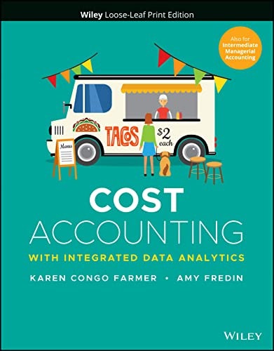 Cost Accounting with Integrated Data Analytics: $134.13 Cost Accounting with Integrated Data Analytics: $134.13