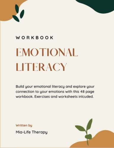 Emotional Literacy Workbook for Beginners: $7.35 Emotional Literacy Workbook for Beginners: $7.35