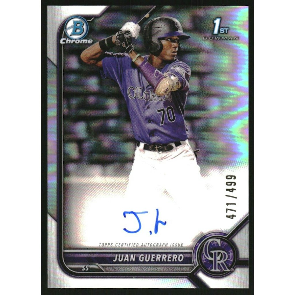 2022 Bowman Chrome Juan Guerrero Prospect Autograph Refractor: $10.80 2022 Bowman Chrome Juan Guerrero Prospect Autograph Refractor: $10.80