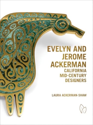 Evelyn and Jerome Ackerman: California Mid-Century Designers: $36.70 Evelyn and Jerome Ackerman: California Mid-Century Designers: $36.70