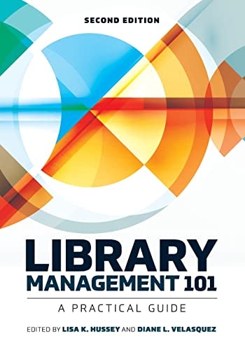 Library Management 101: A Practical Guide: $52 Library Management 101: A Practical Guide: $52