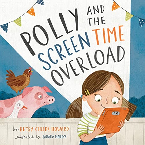 Polly and the Screen Time Overload: $7.32 Polly and the Screen Time Overload: $7.32