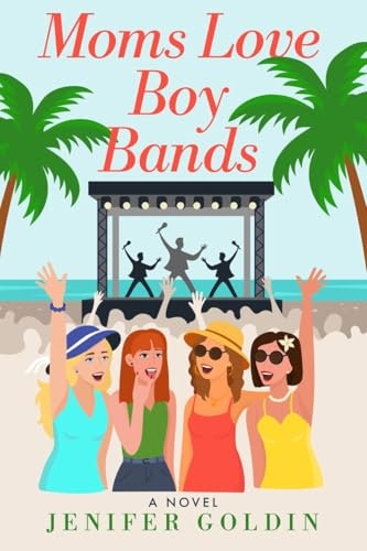 Moms Love Boy Bands: $0.99 Moms Love Boy Bands: $0.99